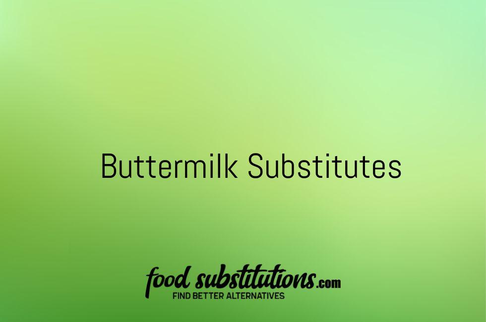 Buttermilk Substitutes