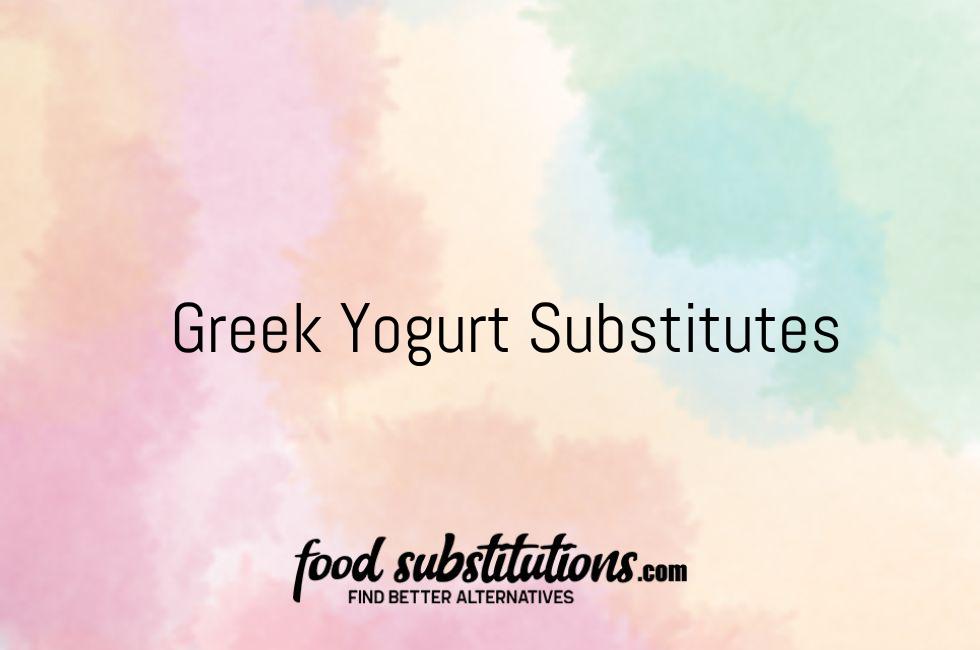 Greek Yogurt Substitutes