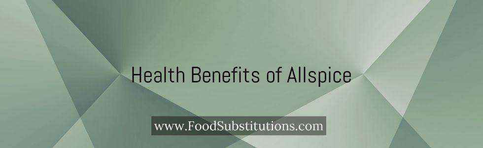Health Benefits of Allspice