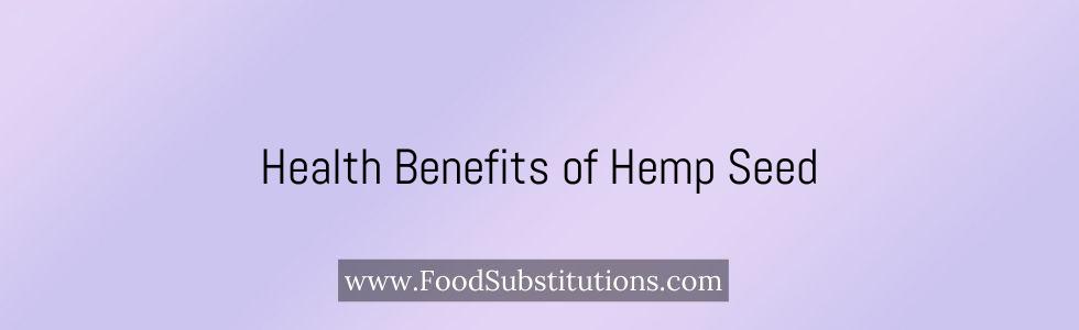 Health Benefits of Hemp Seed