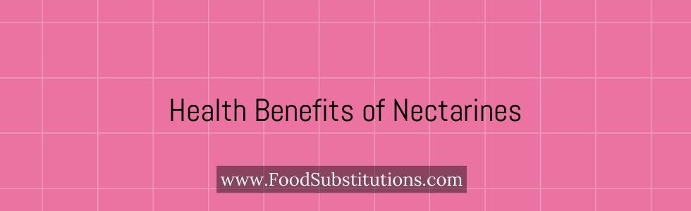 Health Benefits of Nectarines