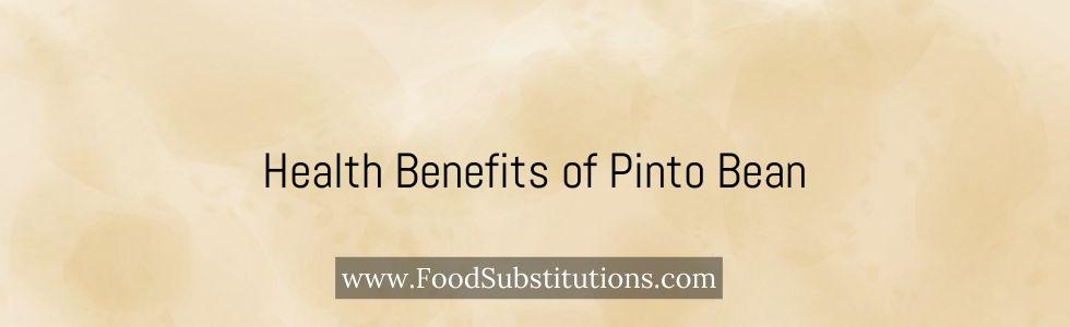 Health Benefits of Pinto Bean