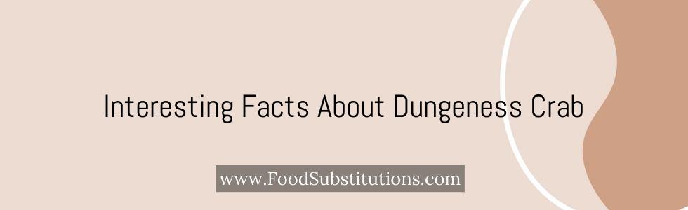 Interesting Facts About Dungeness Crab