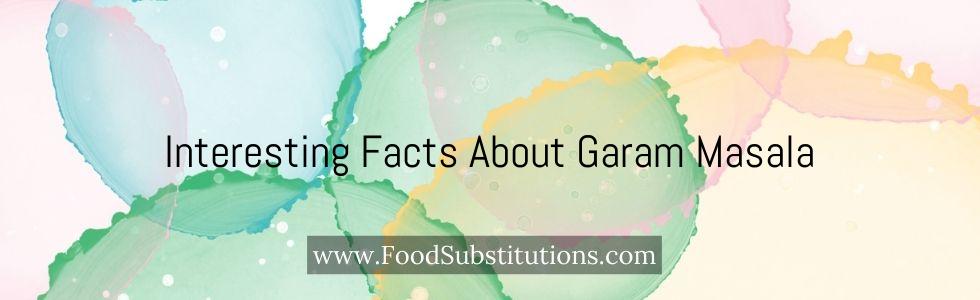 Interesting Facts About Garam Masala