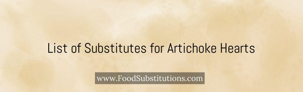 List of Substitutes for Artichoke Hearts