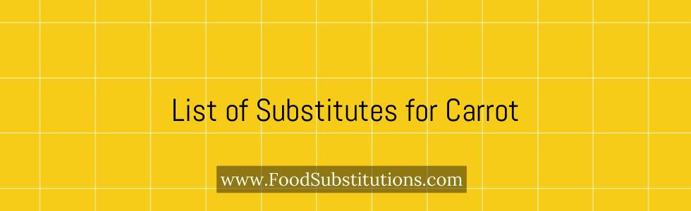 List of Substitutes for Carrot