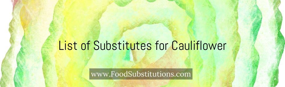 List of Substitutes for Cauliflower