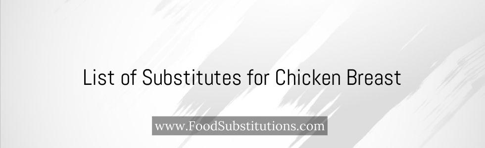 List of Substitutes for Chicken Breast