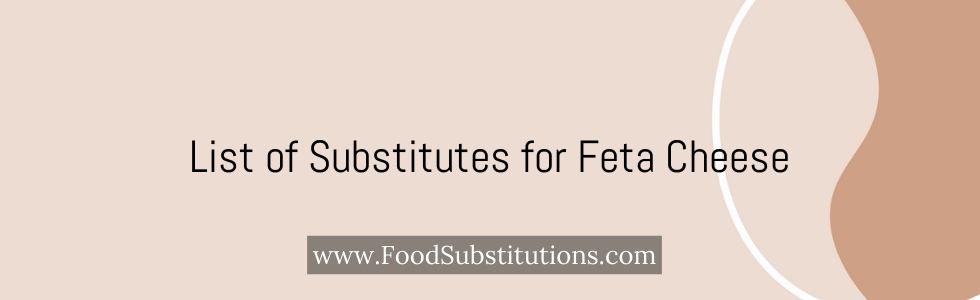List of Substitutes for Feta Cheese