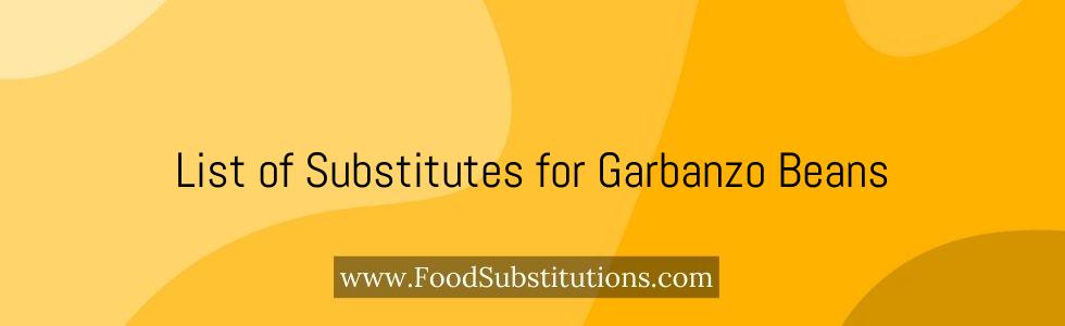 List of Substitutes for Garbanzo Beans