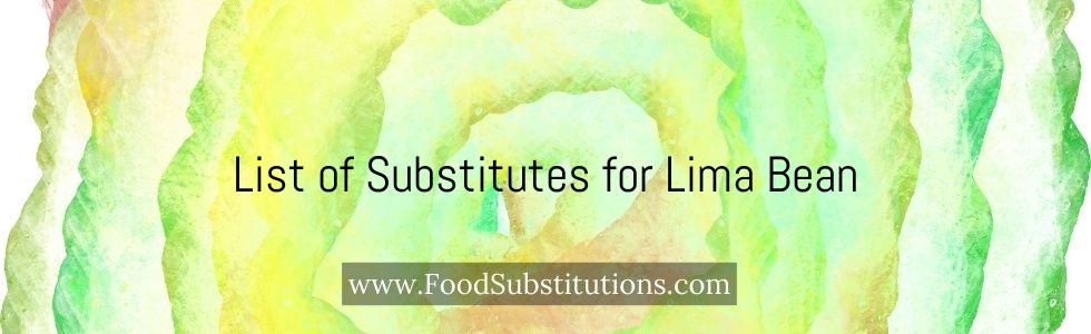 List of Substitutes for Lima Bean