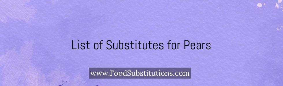 List of Substitutes for Pears