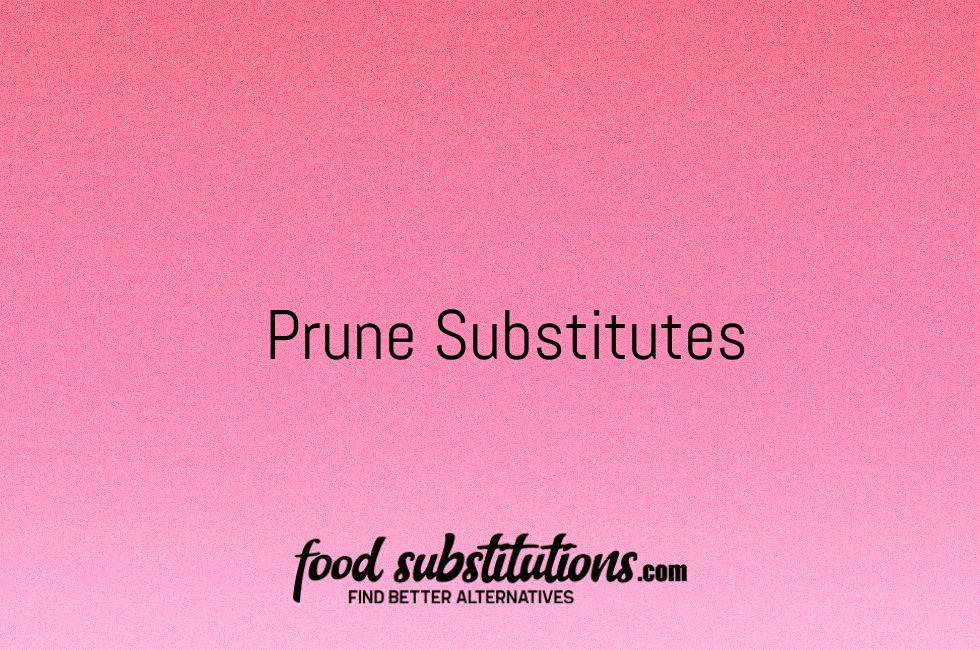 Prune Substitutes