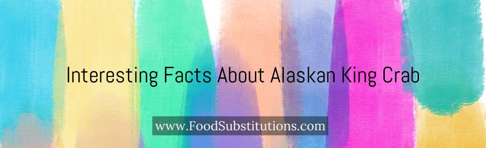 Interesting Facts About Alaskan King Crab