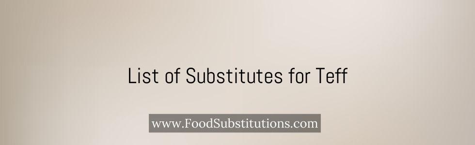 List of Substitutes for Teff