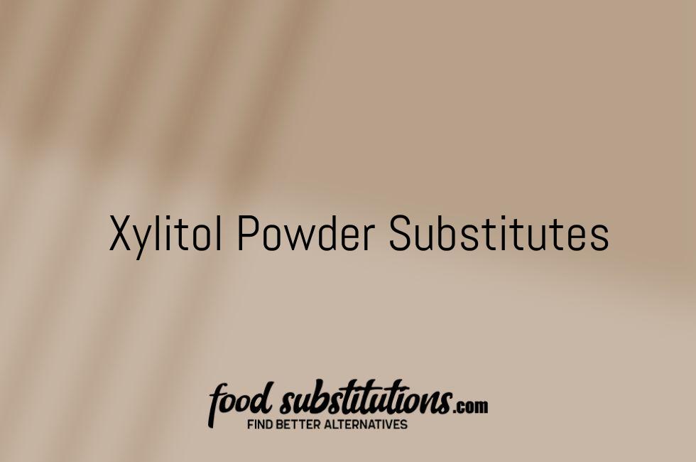 Xylitol Powder Substitutes