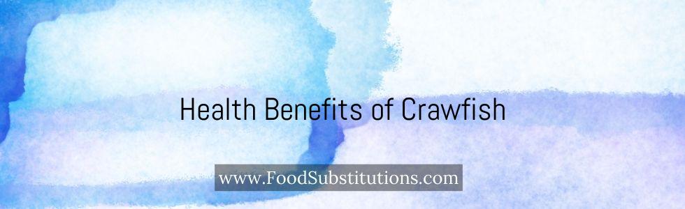 Health Benefits of Crawfish