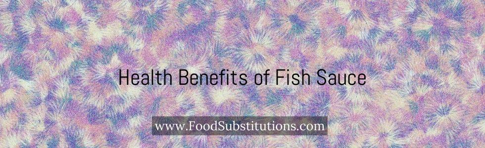 Health Benefits of Fish Sauce