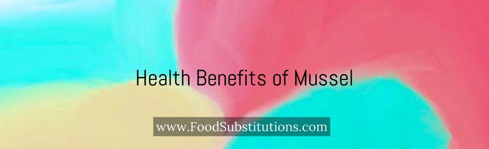 Health Benefits of Mussel