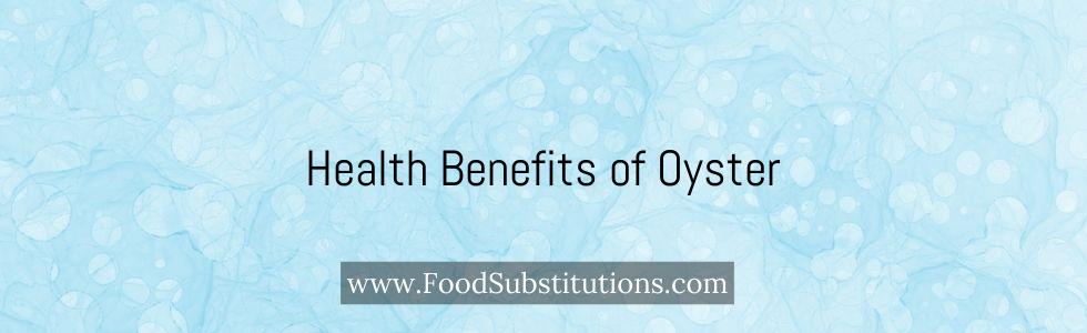 Health Benefits of Oyster