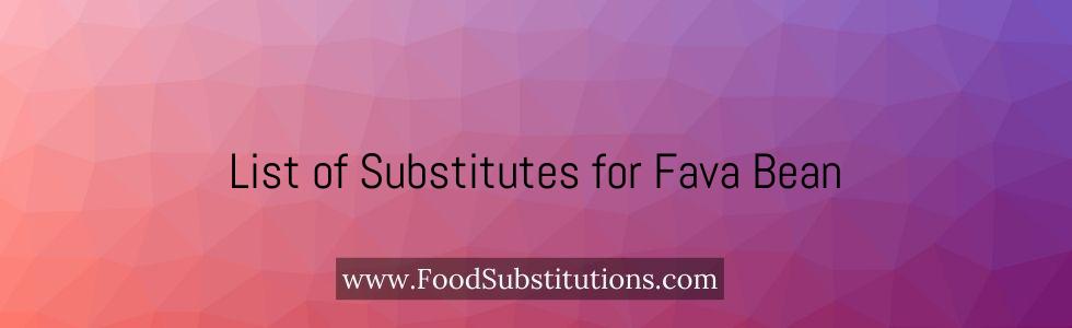 List of Substitutes for Fava Bean