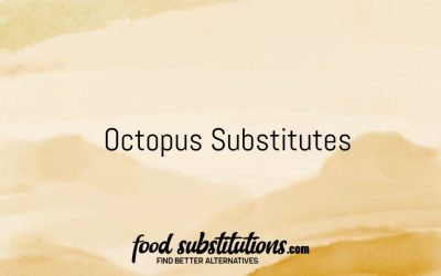Octopus Substitute – Replacements And Alternatives