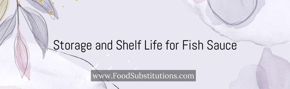 Storage and Shelf Life for Fish Sauce